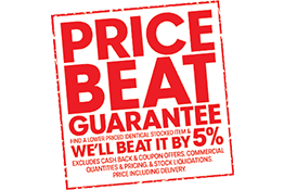 Lowest price Guarantee. Find an identical stocked item at a lower price and we'll beat it by 5%.  Exclusions apply.