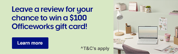 Leave a review for your chance to win a $100 Officeworks gift card!